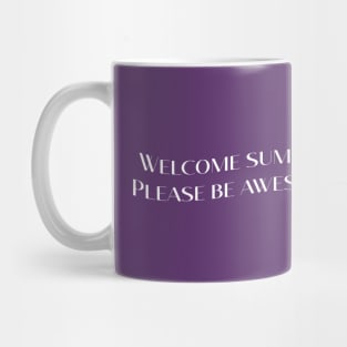 Funny summer saying, awesome summer Mug